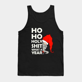 Ho Ho Holy SHit What a YEar 2020 Tank Top